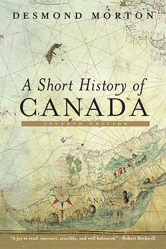 Cover of A Short History of Canada by Desmond Morton
