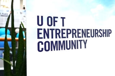 Sign reads U of T Entrepreneurship Community 